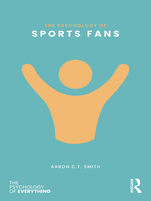 cover image of The Psychology of Sports Fans